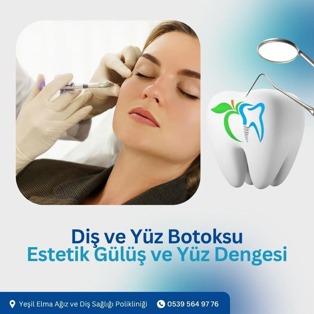 Diş ve Yüz Botoksu